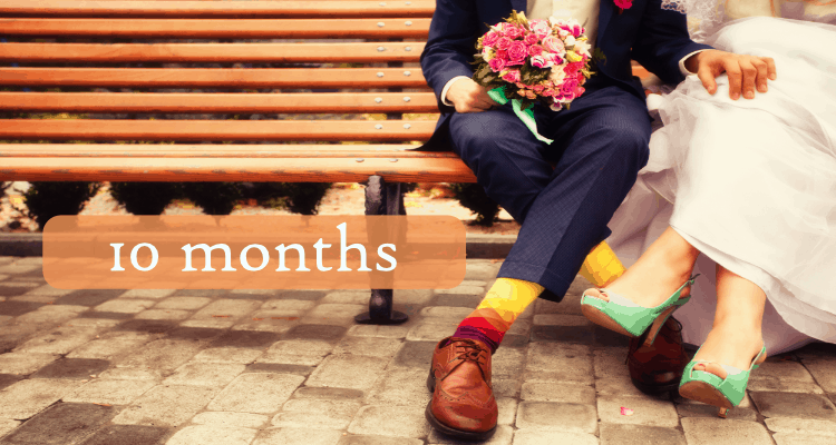 10 Months
